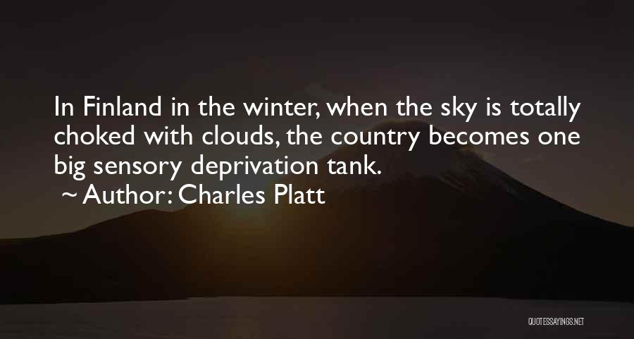 Sensory Deprivation Tank Quotes By Charles Platt