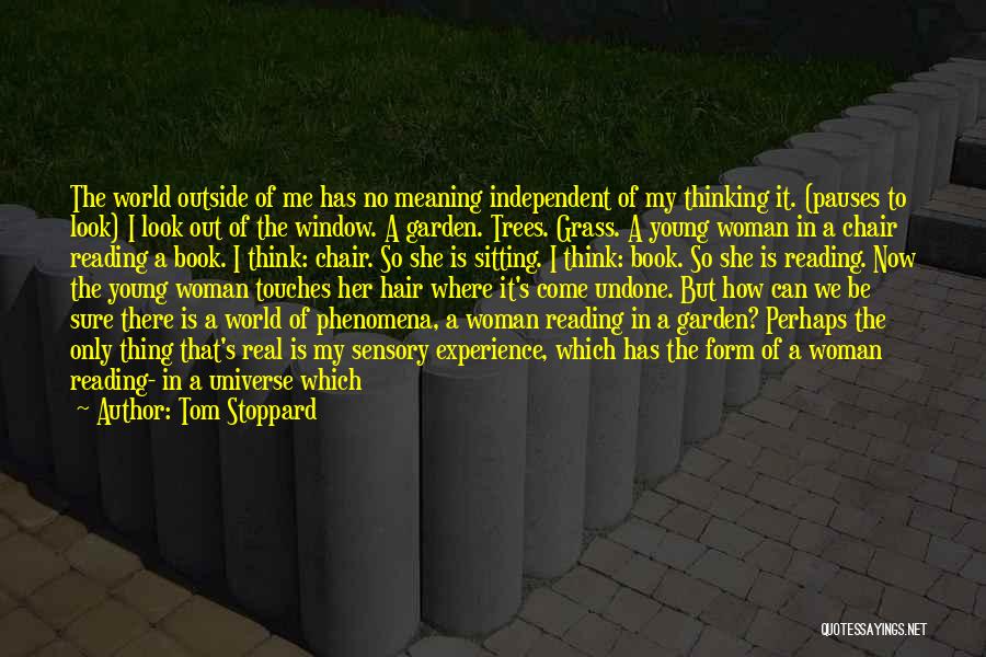 Sensory Garden Quotes By Tom Stoppard