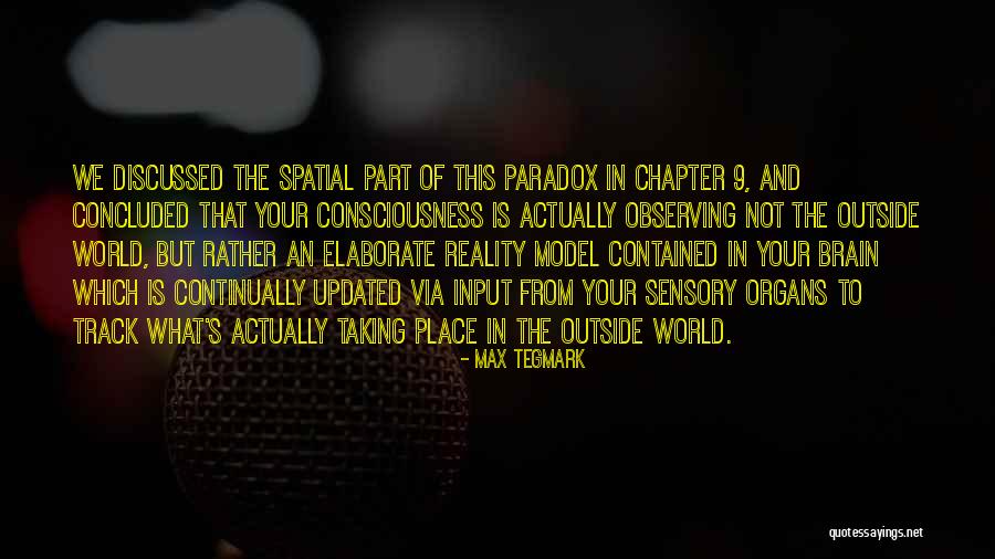 Sensory World Quotes By Max Tegmark Sensory World Quotes By Max Tegmark