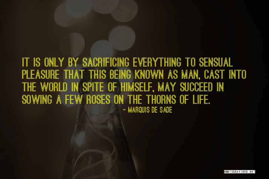 Sensual Life Quotes By Marquis De Sade Sensual Life Quotes By Marquis De Sade