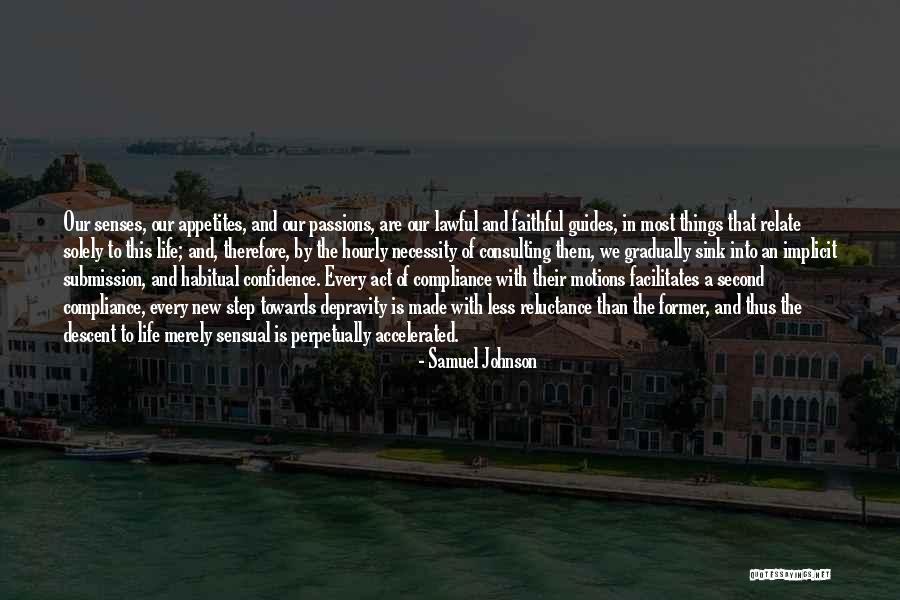 Sensual Life Quotes By Samuel Johnson Sensual Life Quotes By Samuel Johnson