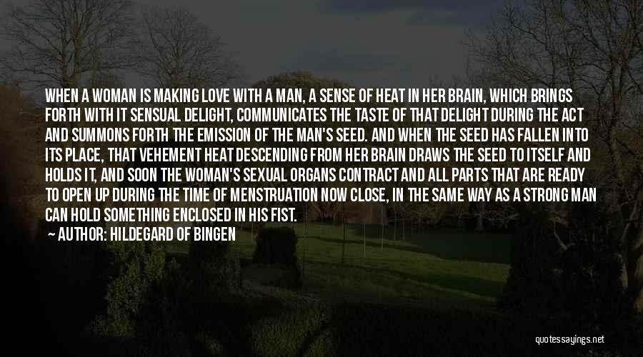 Sensual Love Quotes By Hildegard Of Bingen Sensual Love Quotes By Hildegard Of Bingen