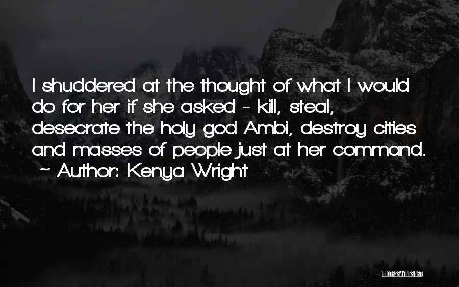 Sensual Love Quotes By Kenya Wright