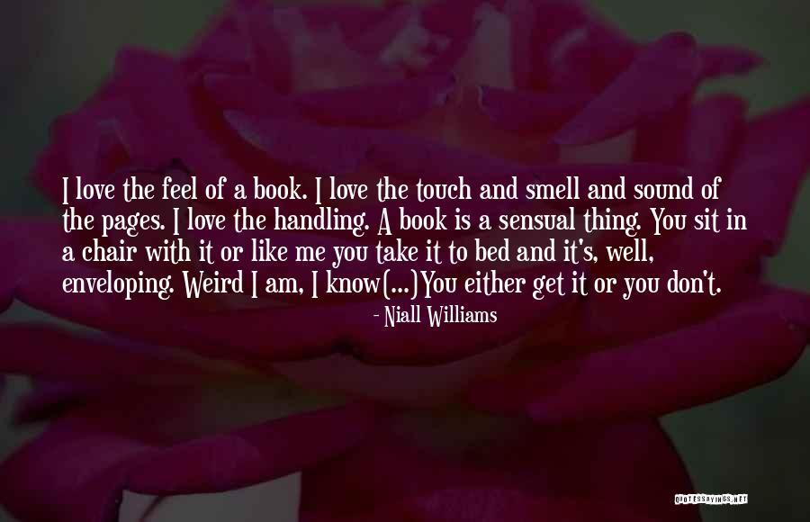 Sensual Love Quotes By Niall Williams