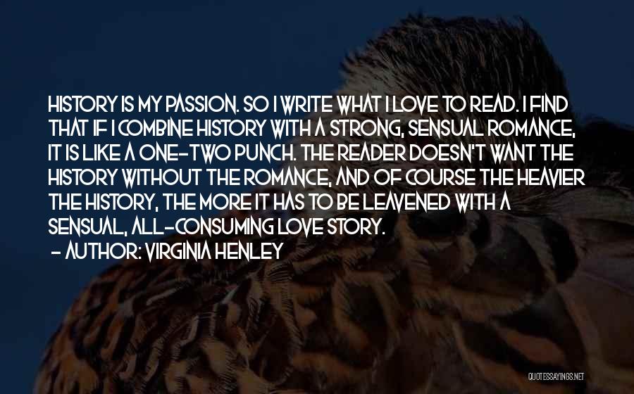 Sensual Love Quotes By Virginia Henley