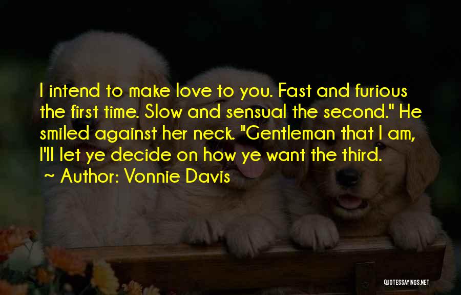 Sensual Love Quotes By Vonnie Davis