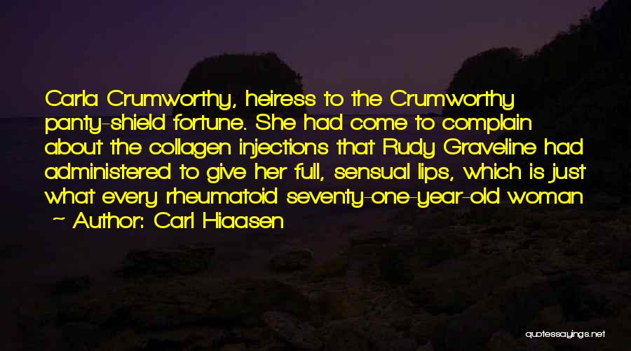 Sensual Woman Quotes By Carl Hiaasen