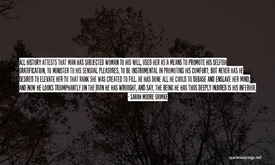 Sensual Woman Quotes By Sarah Moore Grimke