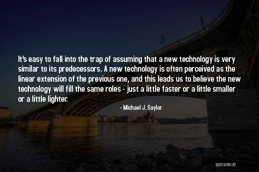 Sensualidade Liberal Quotes By Michael J. Saylor Sensualidade Liberal Quotes By Michael J. Saylor