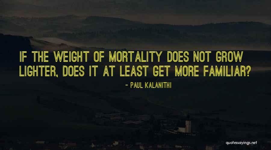 Sensualidade Liberal Quotes By Paul Kalanithi Sensualidade Liberal Quotes By Paul Kalanithi
