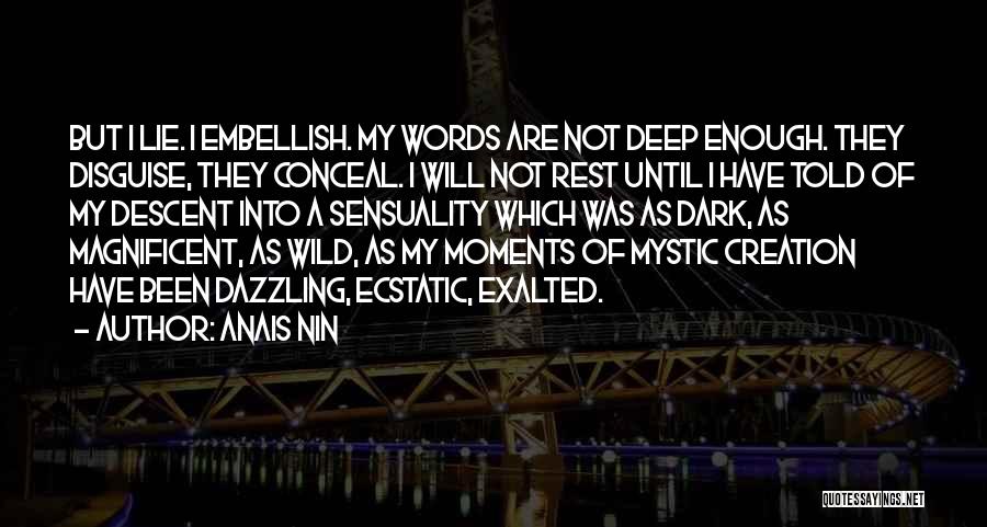 Sensuality Quotes By Anais Nin