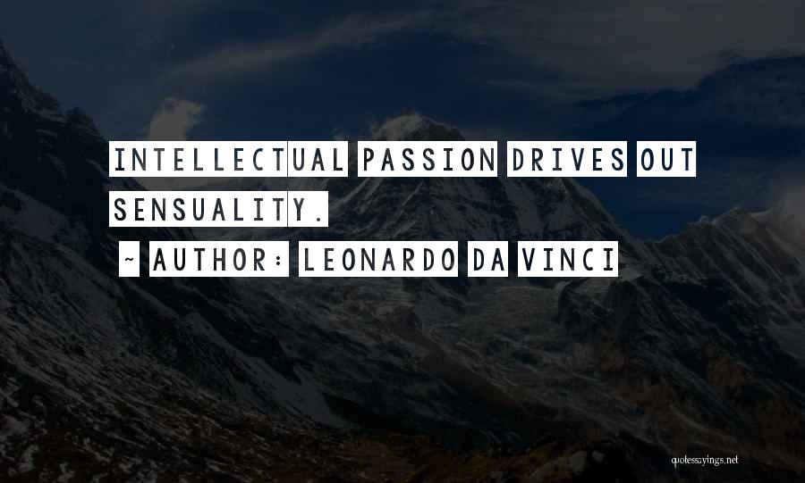Sensuality Quotes By Leonardo Da Vinci