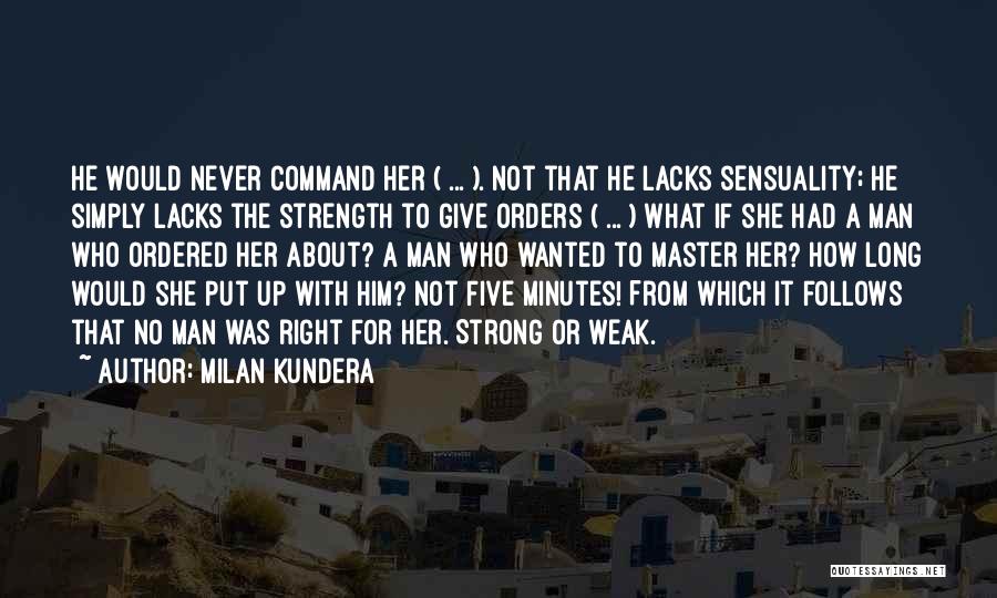 Sensuality Quotes By Milan Kundera