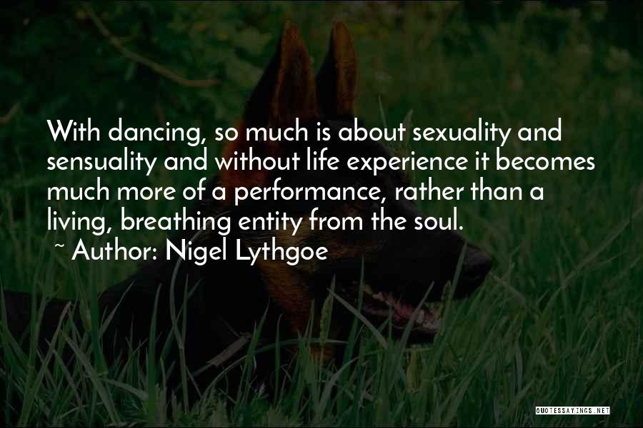 Sensuality Quotes By Nigel Lythgoe