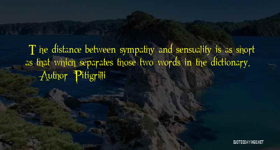 Sensuality Quotes By Pitigrilli