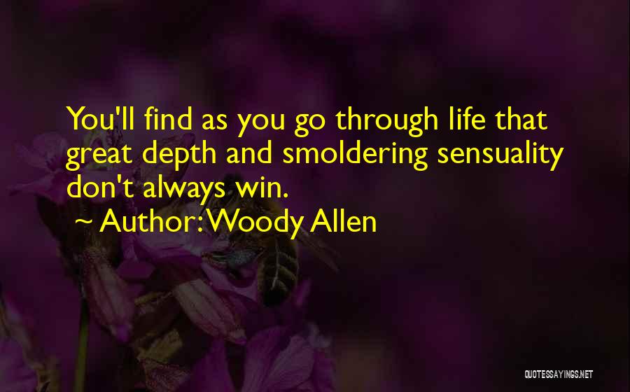 Sensuality Quotes By Woody Allen