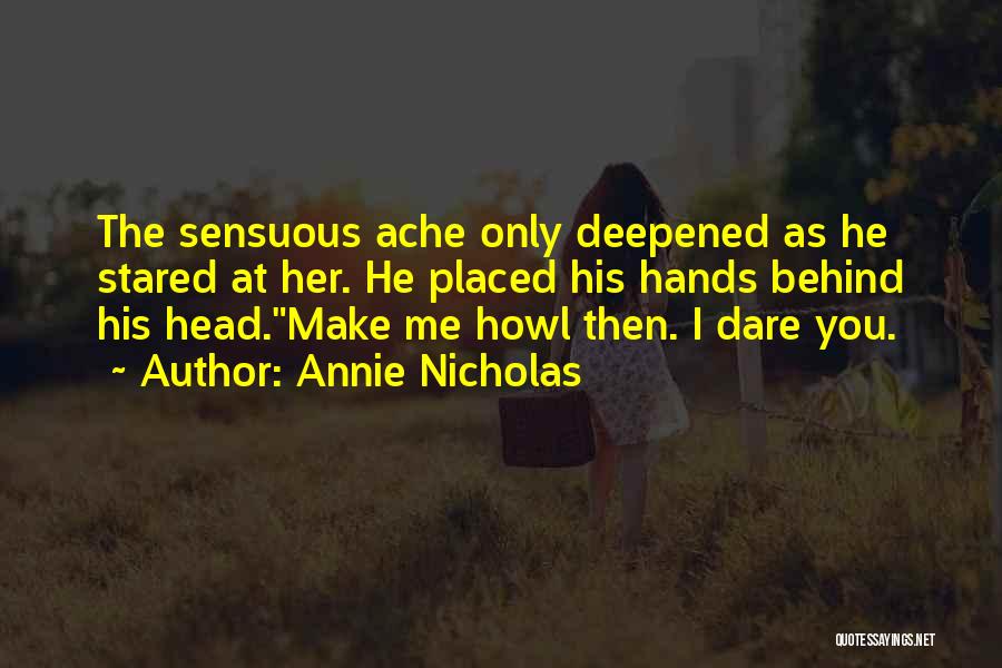 Sensuous Quotes By Annie Nicholas