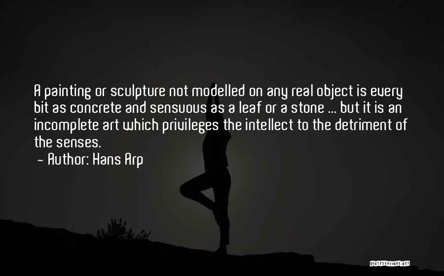 Sensuous Quotes By Hans Arp