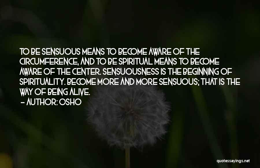 Sensuous Quotes By Osho