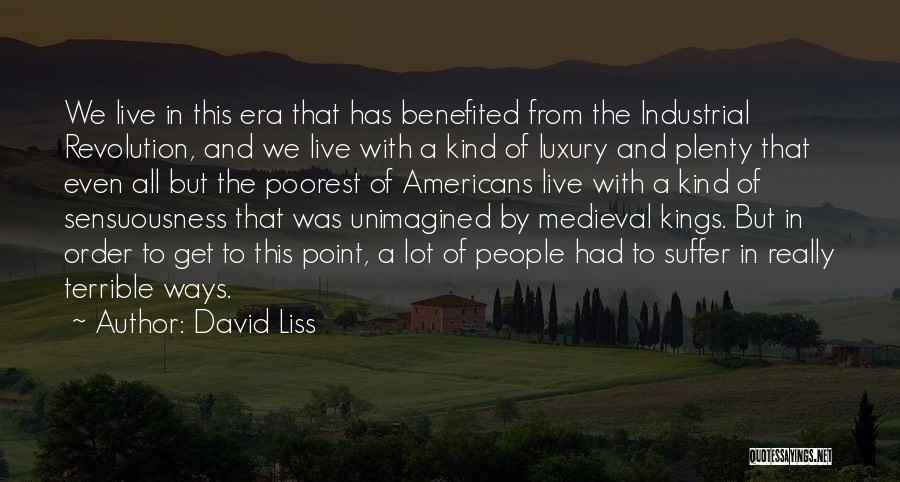 Sensuousness Quotes By David Liss