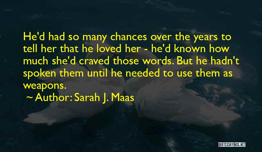 Sensurile Verbului Quotes By Sarah J. Maas