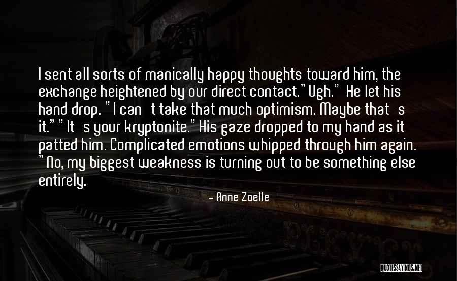 Sent Quotes By Anne Zoelle Sent Quotes By Anne Zoelle