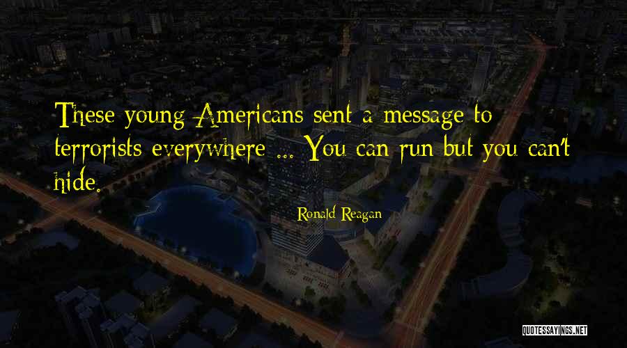 Sent Quotes By Ronald Reagan Sent Quotes By Ronald Reagan