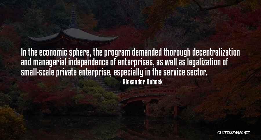 Sent Rkler Bursa Quotes By Alexander Dubcek Sent Rkler Bursa Quotes By Alexander Dubcek