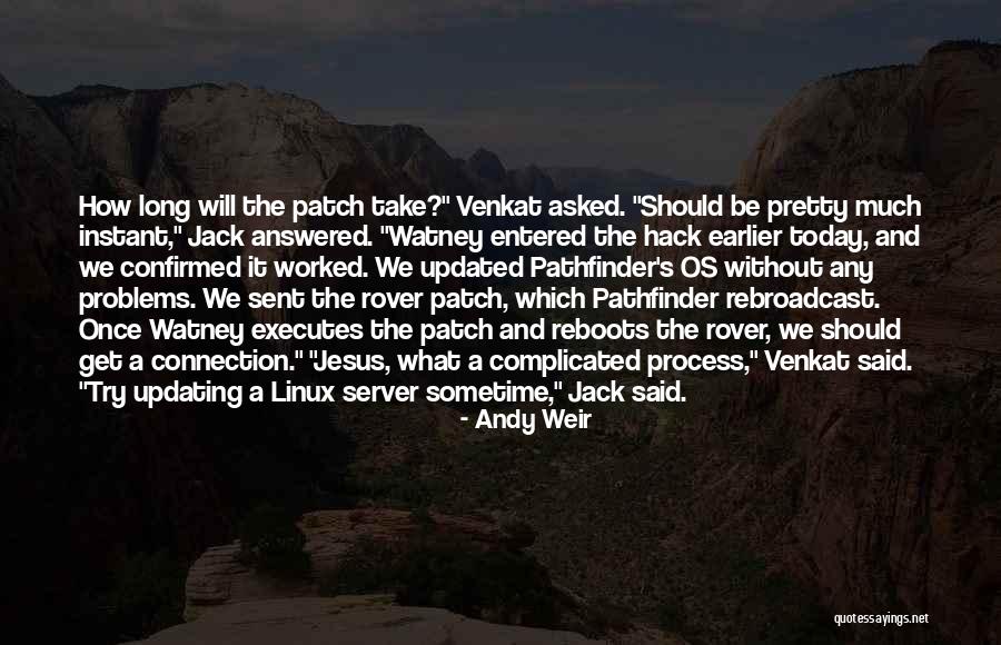 Sent What Quotes By Andy Weir Sent What Quotes By Andy Weir