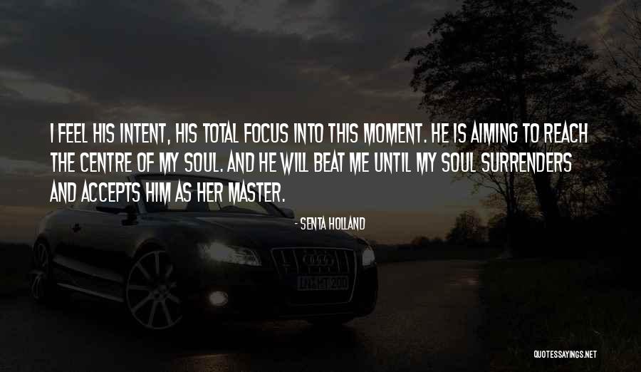 Senta Holland Quotes 529859 Senta Holland Quotes 529859