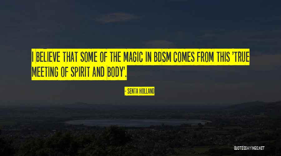 Senta Holland Quotes 998146 Senta Holland Quotes 998146