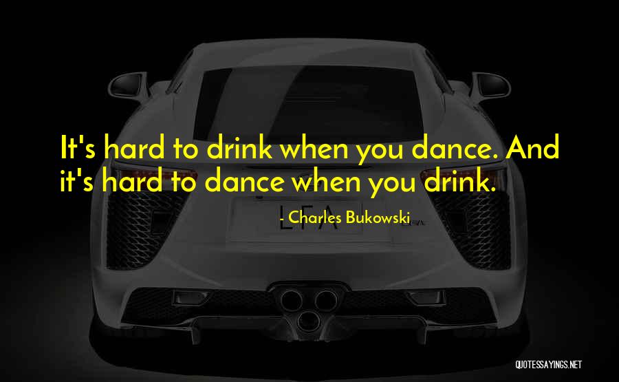 Sentada Debajo Quotes By Charles Bukowski Sentada Debajo Quotes By Charles Bukowski