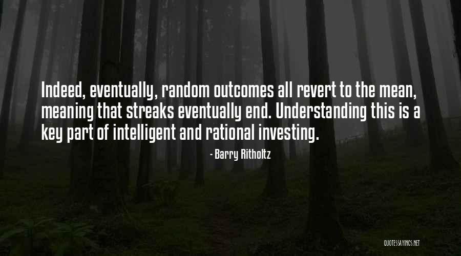Sentarte Como Quotes By Barry Ritholtz Sentarte Como Quotes By Barry Ritholtz