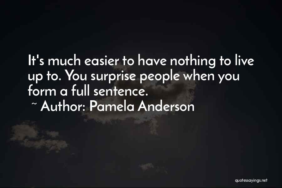 Sentence A Quotes By Pamela Anderson