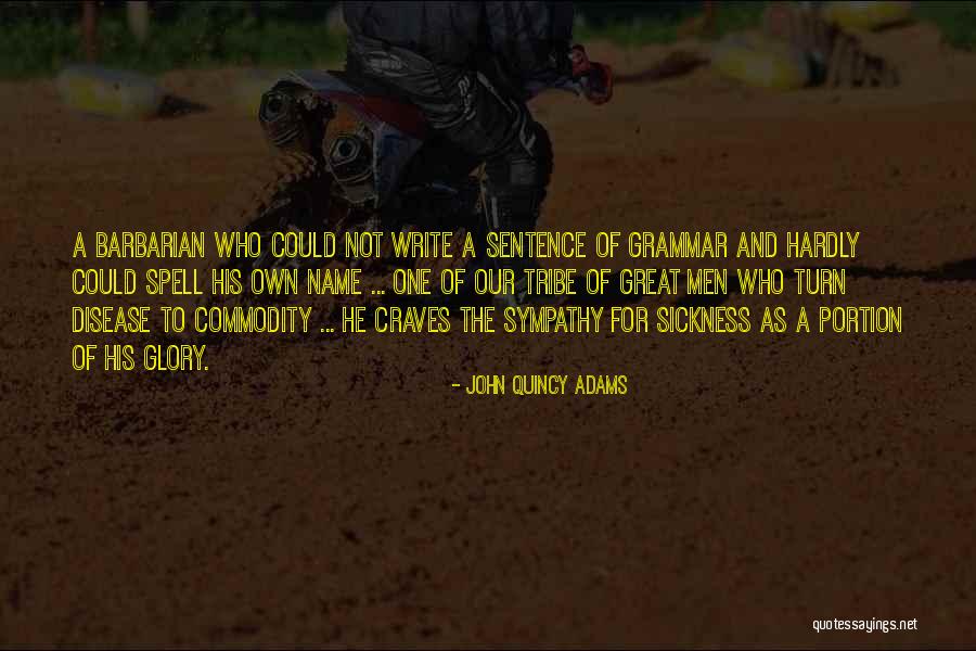 Sentence And Grammar Quotes By John Quincy Adams Sentence And Grammar Quotes By John Quincy Adams