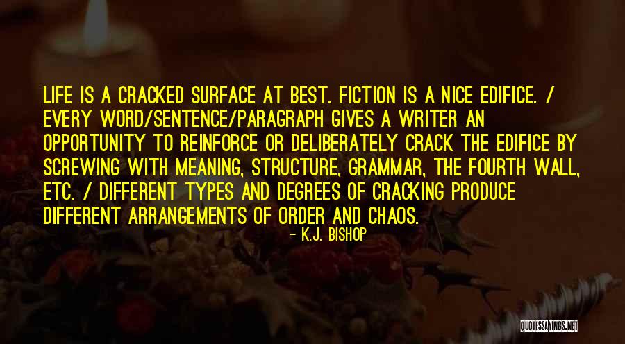 Sentence And Grammar Quotes By K.J. Bishop Sentence And Grammar Quotes By K.J. Bishop