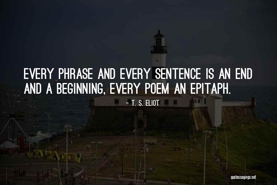 Sentence And Phrase Quotes By T. S. Eliot Sentence And Phrase Quotes By T. S. Eliot