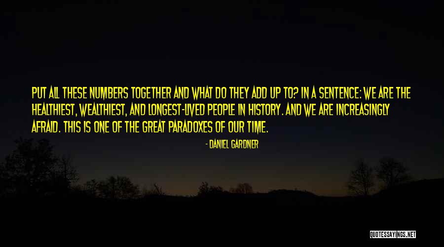 Sentence And Sentence Quotes By Daniel Gardner
