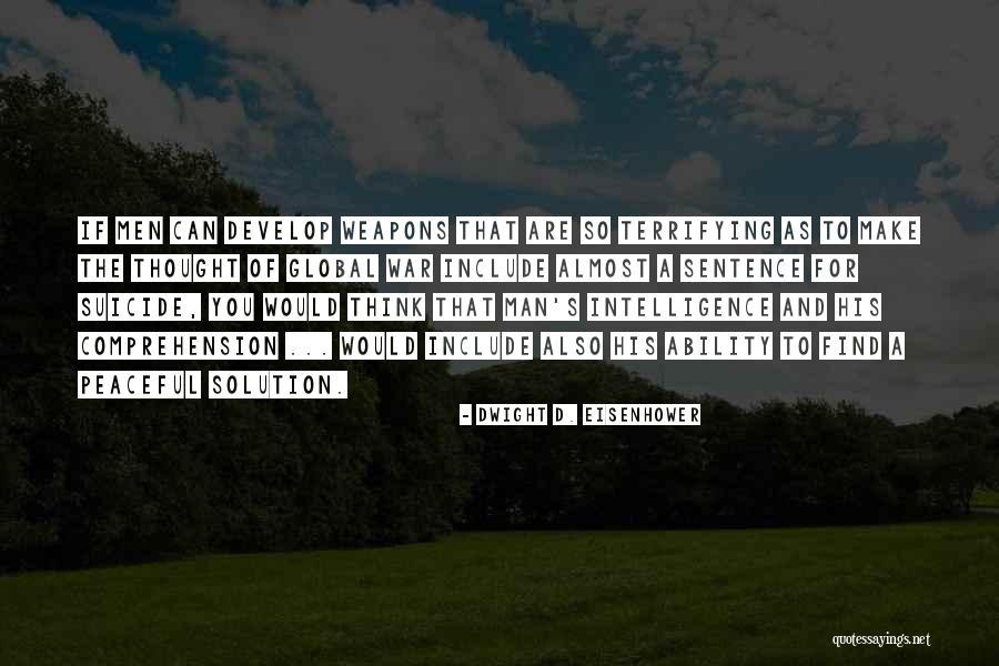 Sentence And Sentence Quotes By Dwight D. Eisenhower