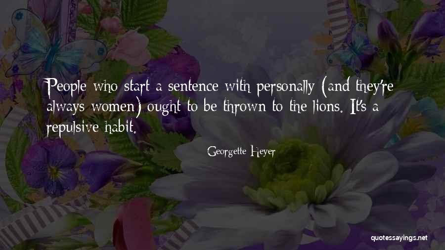 Sentence And Sentence Quotes By Georgette Heyer