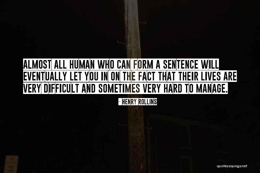 Sentence And Sentence Quotes By Henry Rollins