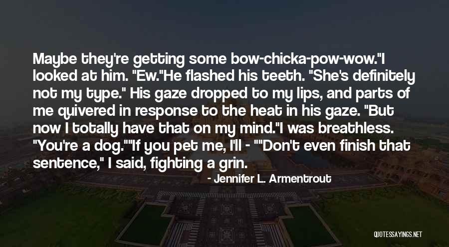 Sentence And Sentence Quotes By Jennifer L. Armentrout