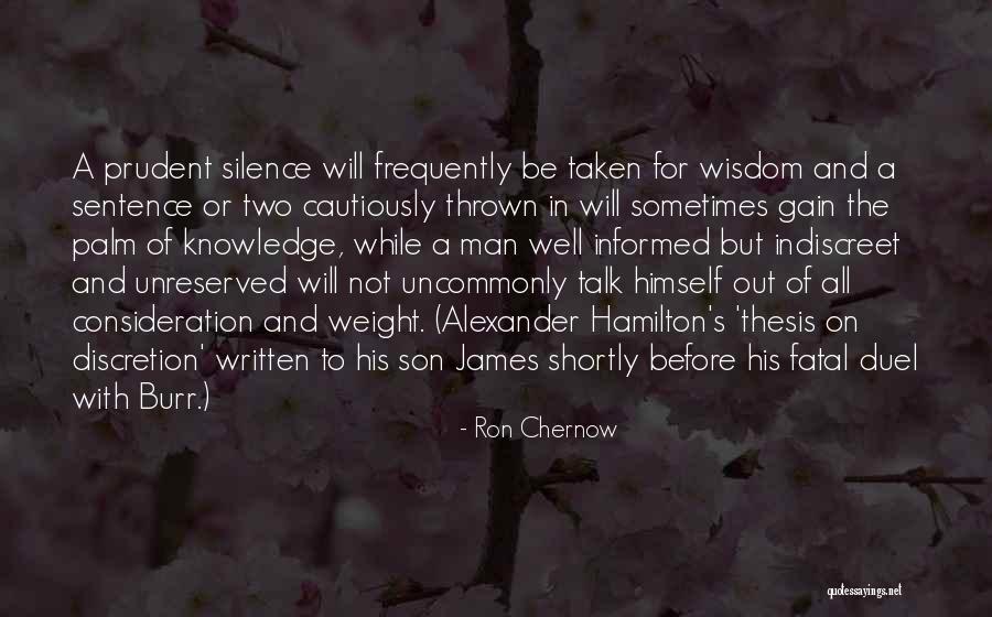 Sentence And Sentence Quotes By Ron Chernow