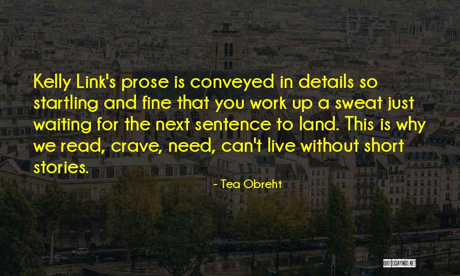 Sentence And Sentence Quotes By Tea Obreht