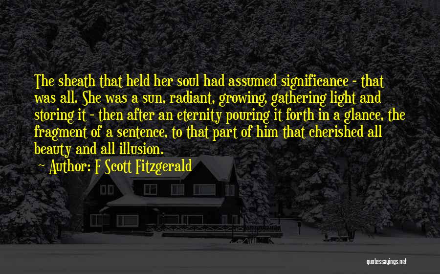 Sentence Fragment Quotes By F Scott Fitzgerald