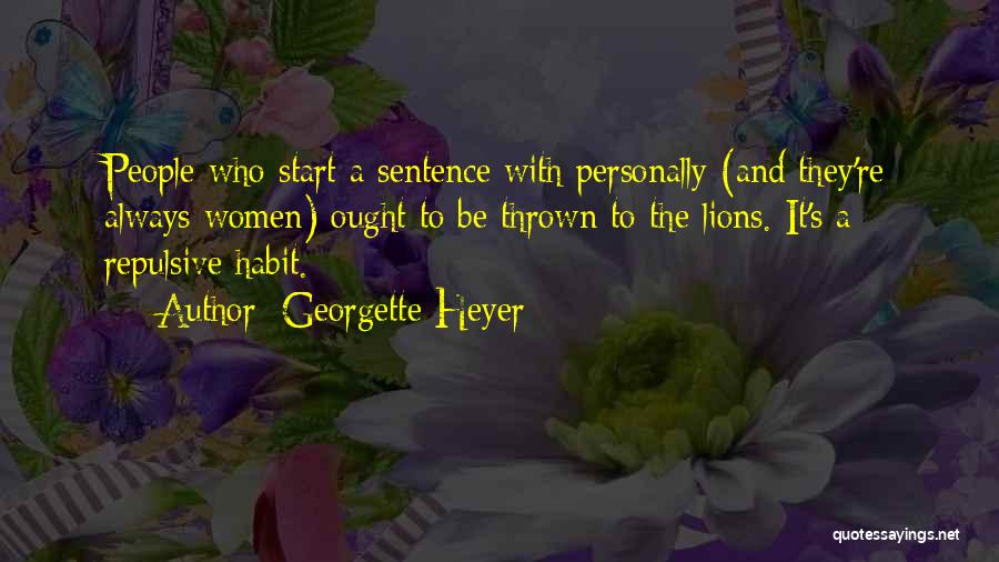 Sentence Quotes By Georgette Heyer