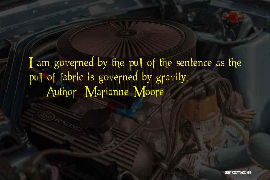 Sentence Quotes By Marianne Moore