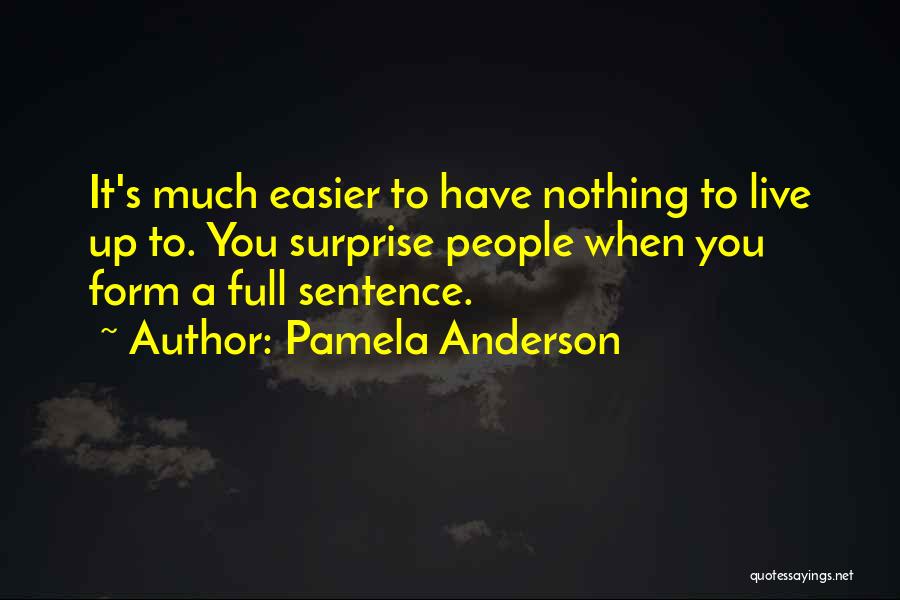 Sentence Quotes By Pamela Anderson