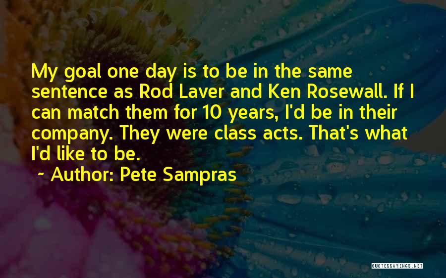 Sentence Quotes By Pete Sampras
