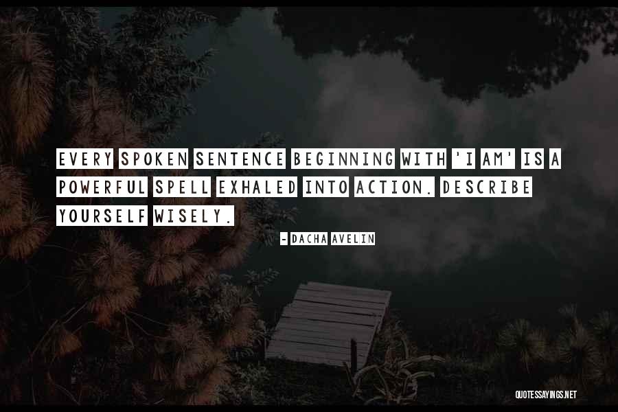 Sentence To Describe Quotes By Dacha Avelin Sentence To Describe Quotes By Dacha Avelin